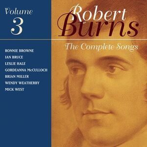 Robert Burns - Complete Songs 3  CD
